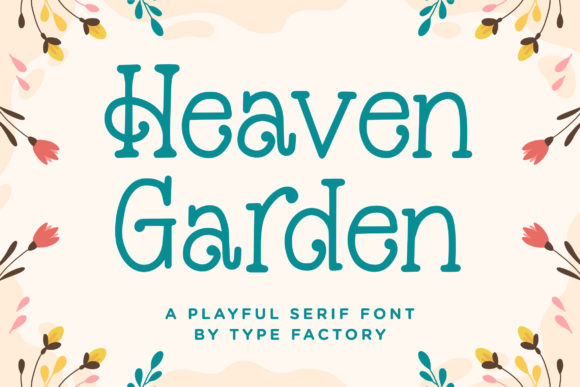 Heaven Garden Font: A Playful Serif for Creative Branding