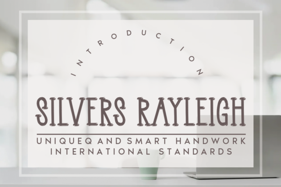Silvers Rayleigh: A Premium Serif Font for Polished Brand Identity