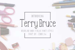 Terry Bruce: The Imperfectly Beautiful Serif for Authentic Branding