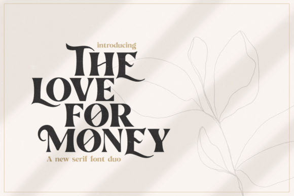The Love for Money Typeface: Elevate Your Brand Identity