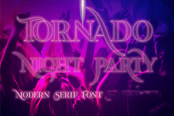 Tornado Night Party: A Unique Serif Typeface for Handmade Branding